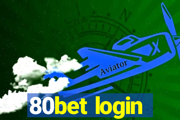 80bet login